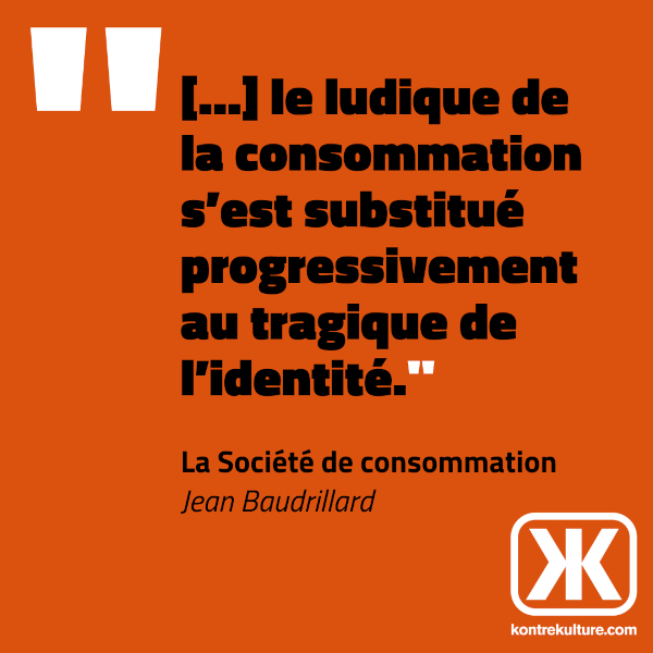 La Soci t De Consommation Kontre Kulture