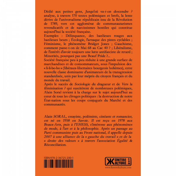 Alain Soral Jusqu'où va-t-on descendre ? 4e de couverture