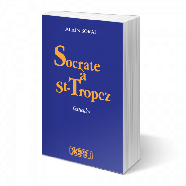 Alain Soral Socrate à St-Tropez