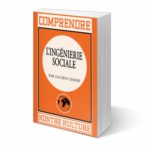 Lucien Cerise Comprendre l'ingénierie sociale
